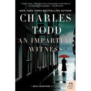 An Impartial Witness -- Charles Todd